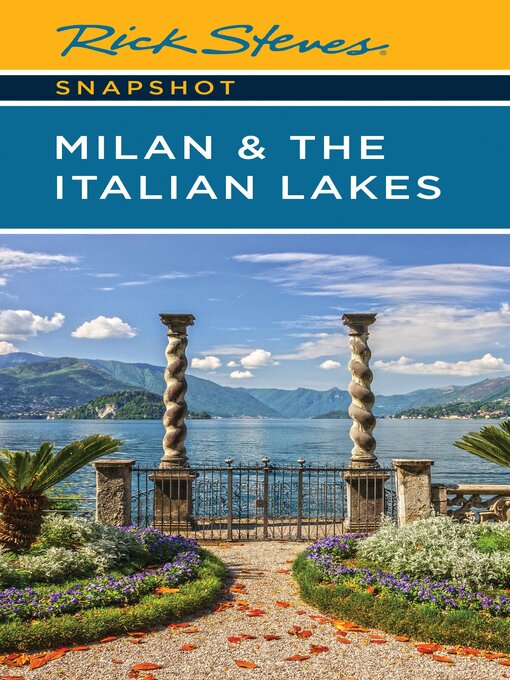 Title details for Rick Steves' Snapshot Milan & the Italian Lakes by Rick Steves - Wait list